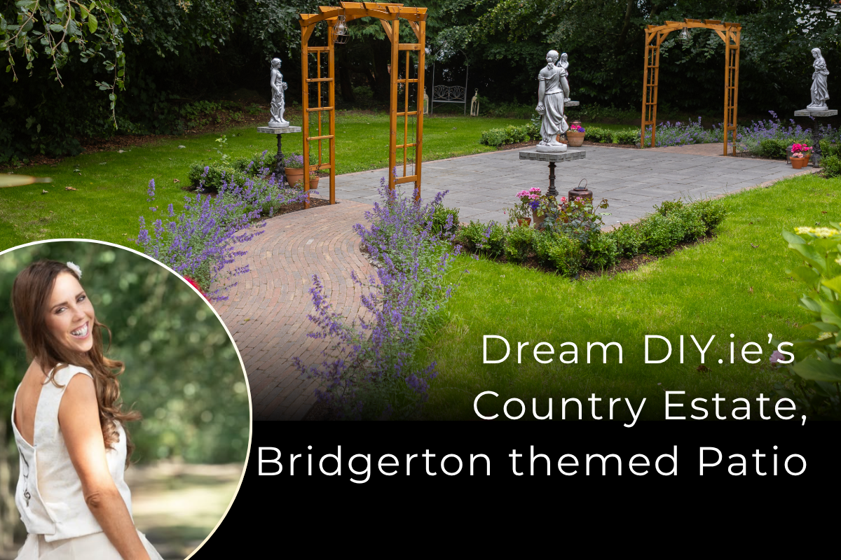 Dream DIY.ie Country EstateBridgerton themed patio Dream DIY.ie Country EstateBridgerton themed patio